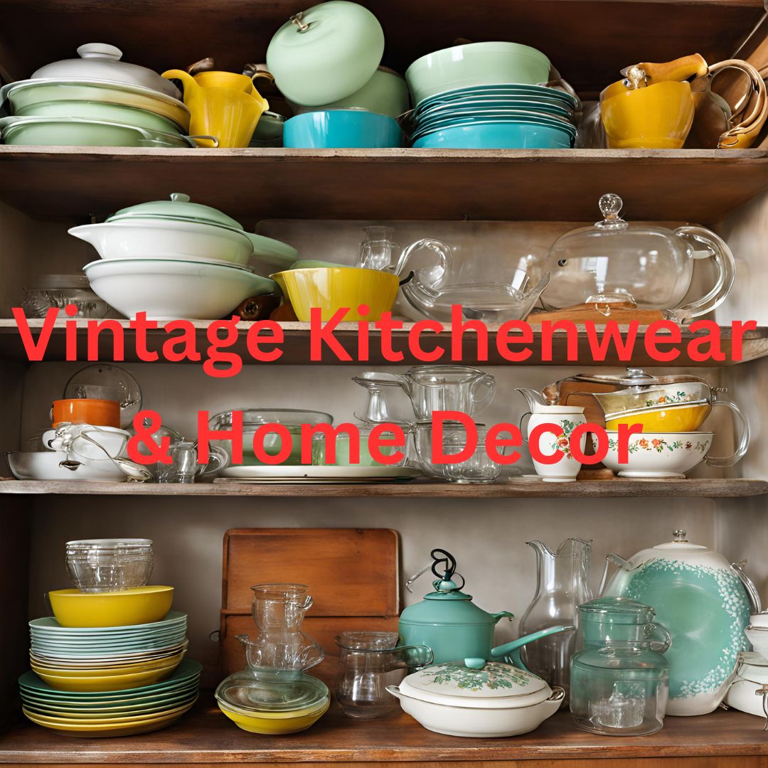 Vintage Kitchenware and Home Decor 1930s - 1980s